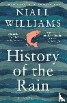 Williams, Niall - History of the Rain