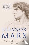 Holmes, Rachel - Eleanor Marx