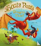Kelly, John - Sir Scaly Pants and the Dragon Thief