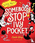 Krisp, Caleb - Somebody Stop Ivy Pocket