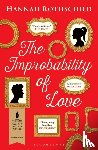 Rothschild, Hannah - The Improbability of Love
