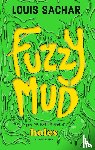 Sachar, Louis - Fuzzy Mud