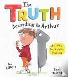Hopgood, Tim - The Truth According to Arthur