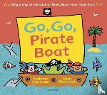 Charman, Katrina - Go, Go, Pirate Boat