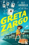 Harrold, A.F. - Greta Zargo and the Death Robots from Outer Space