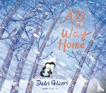 Gliori, Debi - All the Way Home