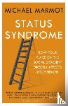 Marmot, Michael - Status Syndrome