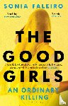 Faleiro, Sonia - The Good Girls