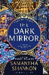 Shannon, Samantha - The Dark Mirror