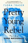 Fraser, Flora - Pretty Young Rebel