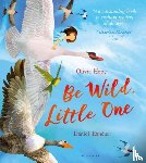 Hope, Olivia - Be Wild, Little One