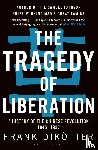 Dikotter, Frank - The Tragedy of Liberation