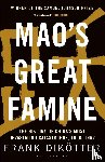 Dikotter, Frank - Mao's Great Famine