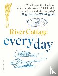 Fearnley-Whittingstall, Hugh - River Cottage Every Day