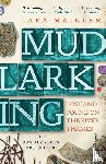 Maiklem, Lara - Mudlarking