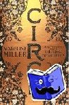 Miller, Madeline - Circe - The stunning new anniversary edition from the author of international bestseller The Song of Achilles