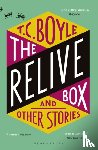 Boyle, T. C. - The Relive Box and Other Stories