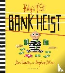 Whalley, Jim (De Montfort University - Baby's First Bank Heist