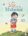 Gliori, Debi - The Boy and the Moonimal