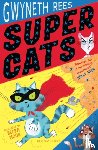 Rees, Gwyneth - Super Cats
