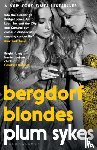 Sykes, Plum - Bergdorf Blondes