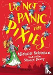 Robinson, Michelle - Do Not Panic the Pixies