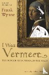 Wynne, Frank - I Was Vermeer