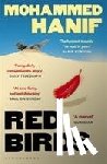 Hanif, Mohammed - Red Birds