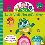 Hodgkinson, Leigh, Smith, Steve - Olobob Top: Let's Visit Norbet's Shop