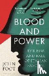 Foot, John - Blood and Power