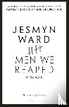 Ward, Jesmyn - Men We Reaped