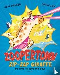 Packer, Jem - Zoopertown: Zip-Zap Giraffe