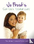 Frost, Jo - Jo Frost's Confident Toddler Care