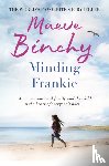 Binchy, Maeve - Minding Frankie