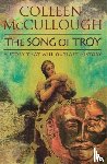 McCullough, Colleen - The Song Of Troy