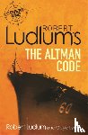 Ludlum, Robert, Lynds, Gayle - Robert Ludlum's The Altman Code