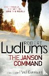 Ludlum, Robert, Garrison, Paul - Robert Ludlum's The Janson Command