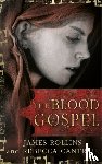 Rollins, James, Cantrell, Rebecca - The Blood Gospel