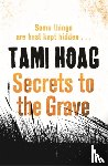 Hoag, Tami - Secrets to the Grave