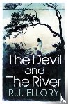 Ellory, R.J. - The Devil and the River