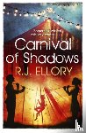 Ellory, R.J. - Carnival of Shadows