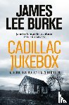 Burke, James Lee (Author) - Cadillac Jukebox