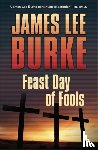 Burke, James Lee (Author) - Feast Day of Fools