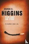 Higgins, George V. - The Rat on Fire
