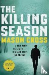 Cross, Mason - The Killing Season