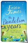 James, Erica - The Dandelion Years