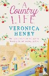 Henry, Veronica - A Country Life