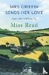 Read, Miss - Mrs Griffin Sends Her Love