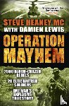 Heaney, MC, Lewis, Damien - Operation Mayhem