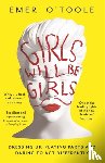 O'Toole, Emer - Girls Will Be Girls